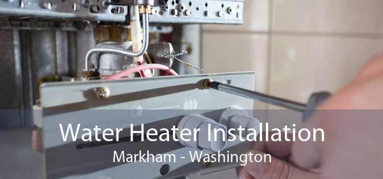 Water Heater Installation Markham - Washington