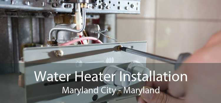 Water Heater Installation Maryland City - Maryland