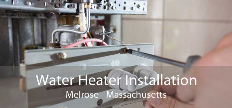 Water Heater Installation Melrose - Massachusetts
