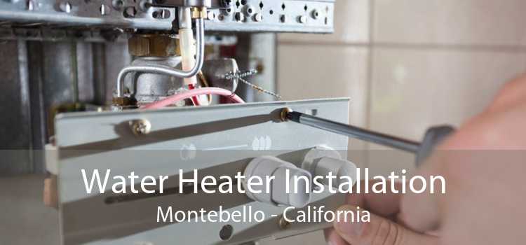 Water Heater Installation Montebello - California