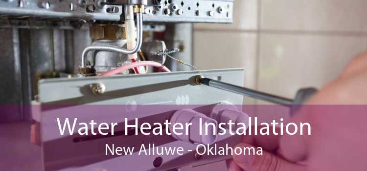 Water Heater Installation New Alluwe - Oklahoma