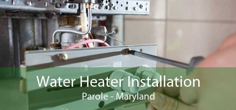 Water Heater Installation Parole - Maryland