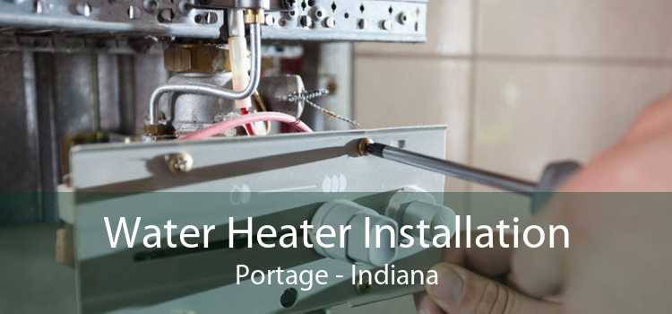 Water Heater Installation Portage - Indiana