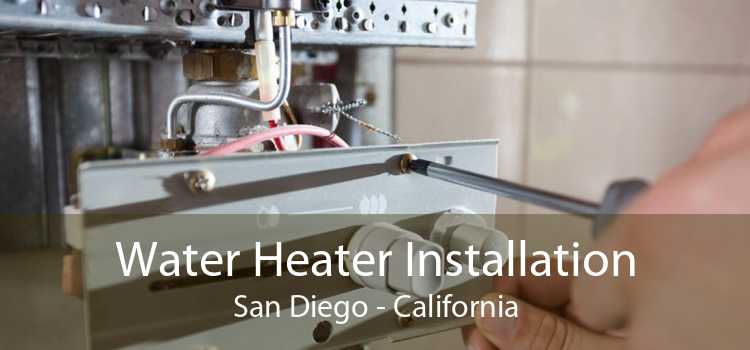 Water Heater Installation San Diego - California