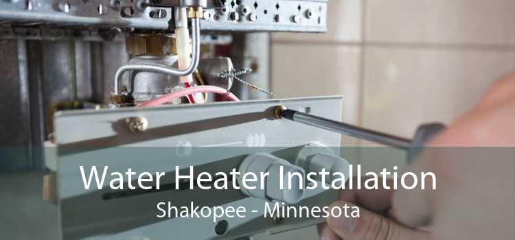 Water Heater Installation Shakopee - Minnesota