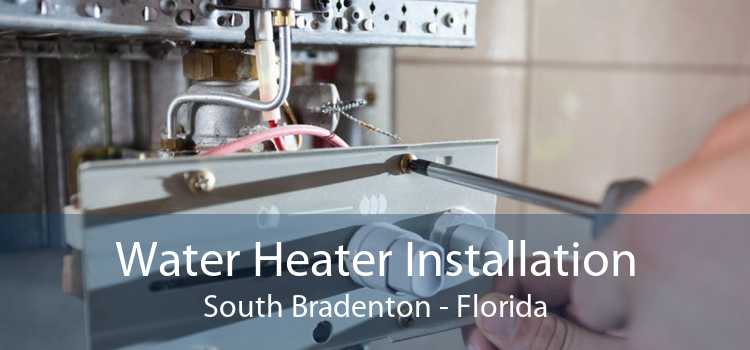 Water Heater Installation South Bradenton - Florida