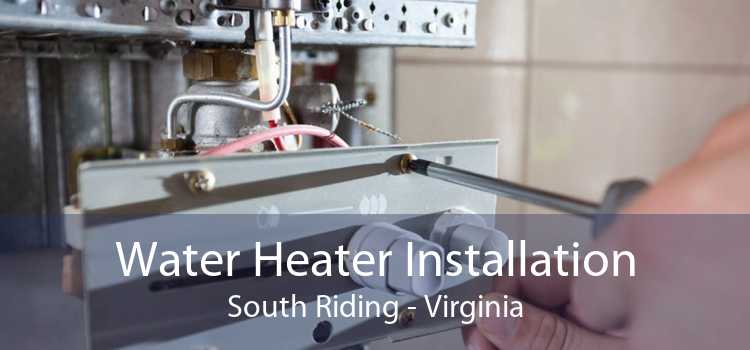 Water Heater Installation South Riding - Virginia