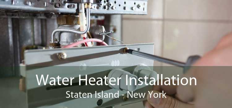 Water Heater Installation Staten Island - New York