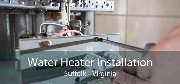 Water Heater Installation Suffolk - Virginia