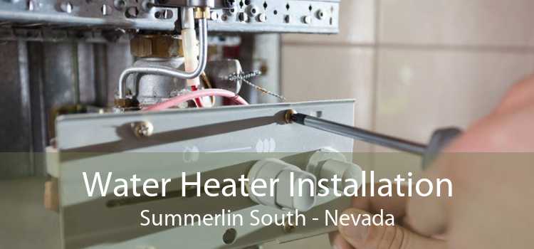 Water Heater Installation Summerlin South - Nevada
