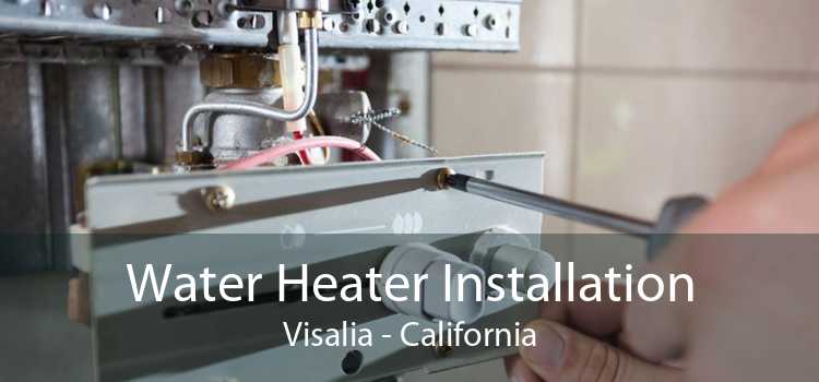 Water Heater Installation Visalia - California