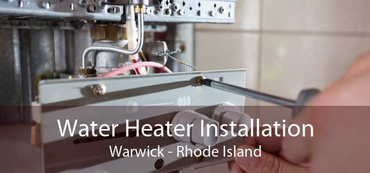 Water Heater Installation Warwick - Rhode Island