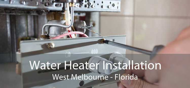 Water Heater Installation West Melbourne - Florida